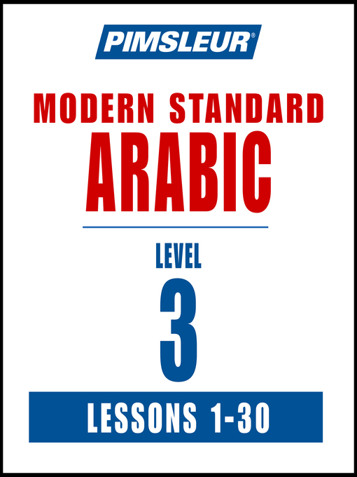 Title details for Pimsleur Arabic (Modern Standard) Level 3 by Pimsleur - Available
